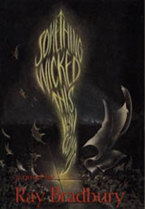 1st edition book cover: Something Wicked This Way Comes